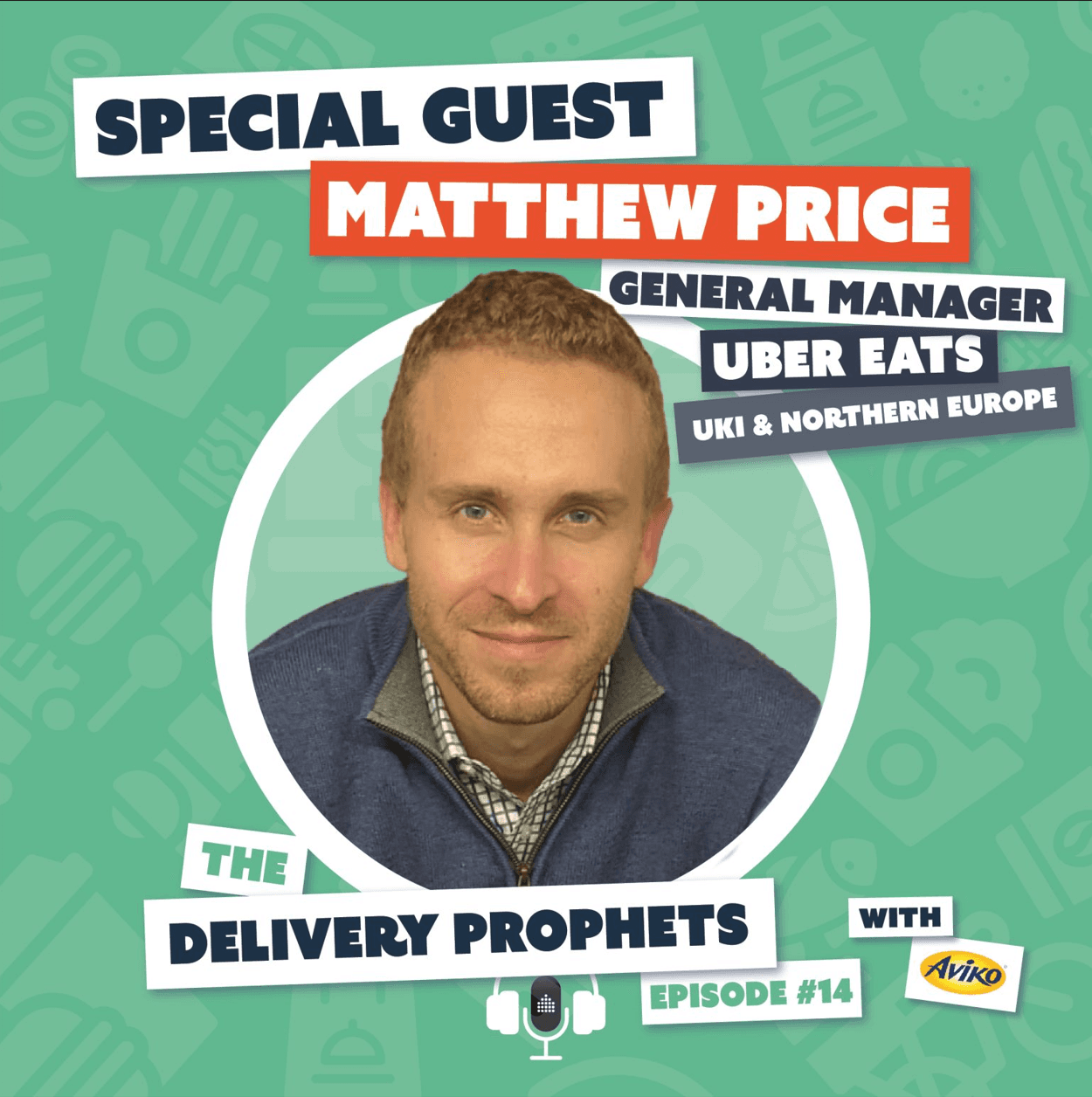 matthew price uber eats the delivery prophets podcast